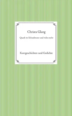 Quark im Schaufenster e molto altro ancora - Quark im Schaufenster und vieles mehr