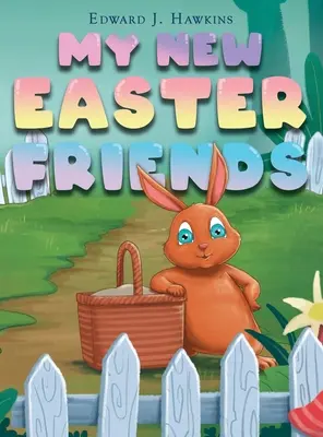 I miei nuovi amici di Pasqua - My New Easter Friends