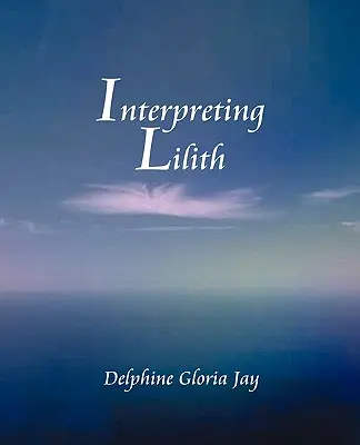 Interpretare Lillith - Interpreting Lillith