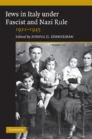 Gli ebrei in Italia sotto il regime fascista e nazista - The Jews in Italy under Fascist and Nazi Rule