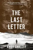 L'ultima lettera: Abbracciare il dolore per creare una vita significativa - The Last Letter: Embracing Pain to Create a Meaningful Life