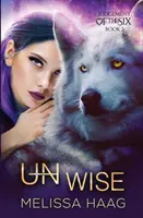 (Non) saggia - (Un)wise
