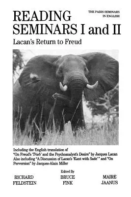 Seminari di lettura I e II: Il ritorno di Lacan a Freud - Reading Seminars I and II: Lacan's Return to Freud