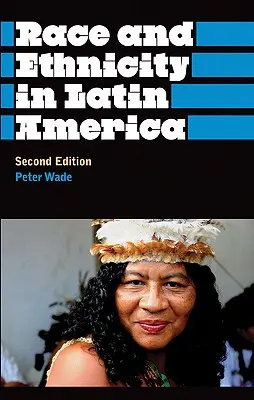 Razza ed etnia in America Latina - Race And Ethnicity In Latin America