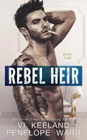 L'erede ribelle: Libro primo - Rebel Heir: Book One