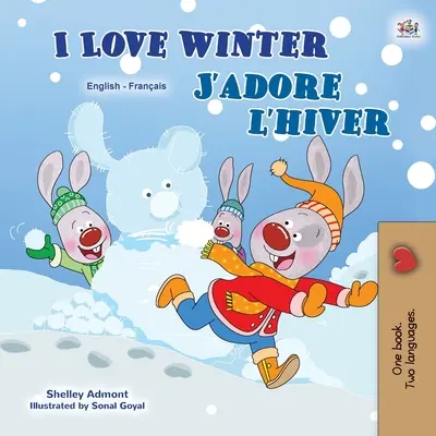 Amo l'inverno (Libro bilingue inglese francese per bambini) - I Love Winter (English French Bilingual Book for Kids)