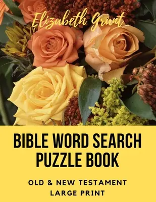 Libro di puzzle per la ricerca di parole nella Bibbia: Antico e Nuovo Testamento / 72 puzzle a stampa grande - Bible Word Search Puzzle Book: Old & New Testament / 72 Large Print Puzzles
