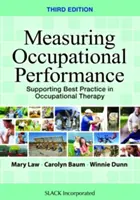 Misurare le prestazioni professionali: Supporto alle migliori pratiche in terapia occupazionale - Measuring Occupational Performance: Supporting Best Practice in Occupational Therapy