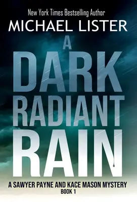 Una pioggia scura e radiosa - A Dark Radiant Rain