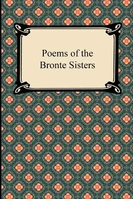 Poesie delle sorelle Bronte - Poems of the Bronte Sisters