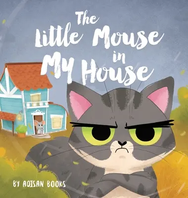 Il topolino di casa mia - The Little Mouse in My House