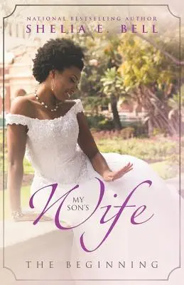 La moglie di mio figlio: l'inizio - My Son's Wife: The Beginning