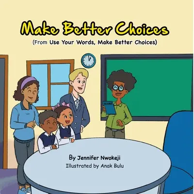 Fare scelte migliori - Make Better Choices