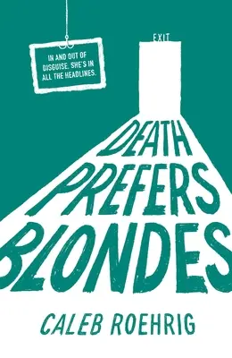 La morte preferisce le bionde - Death Prefers Blondes