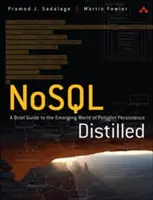 Nosql distillato: Una breve guida al mondo emergente della persistenza poliglotta - Nosql Distilled: A Brief Guide to the Emerging World of Polyglot Persistence