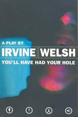 Avrai avuto il tuo buco - You'll Have Had Your Hole