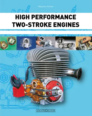 Motori a due tempi ad alte prestazioni - High Performance Two-Stroke Engines
