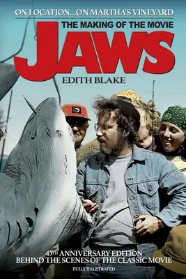 Sul posto... A Martha's Vineyard: La realizzazione del film Lo squalo (edizione 45° anniversario) - On Location... On Martha's Vineyard: The Making of the Movie Jaws (45th Anniversary Edition)