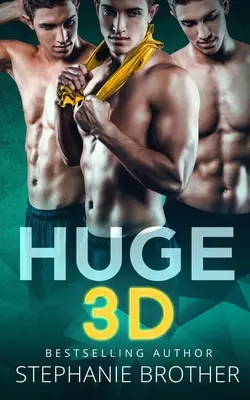 Enorme 3D: un romanzo mfmm con un fratellastro - Huge 3D: A Mfmm Menage Stepbrother Romance