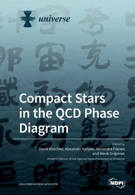 Stelle compatte nel diagramma di fase della QCD - Compact Stars in the QCD Phase Diagram