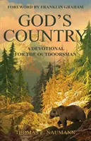 Il Paese di Dio: Un devozionale per gli amanti della vita all'aria aperta - God's Country: A Devotional for the Outdoorsman