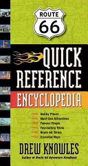 Enciclopedia di riferimento rapido della Route 66 - Route 66 Quick Reference Encyclopedia