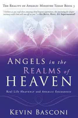 Angeli nei regni del cielo: La realtà del ministero angelico oggi - Angels in the Realms of Heaven: The Reality of Angelic Ministry Today