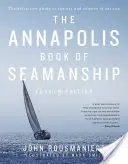 Il libro di Annapolis sull'arte marinaresca - The Annapolis Book of Seamanship