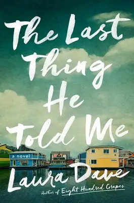 L'ultima cosa che mi ha detto - The Last Thing He Told Me