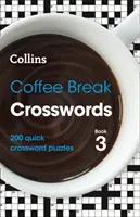 Coffee Break Crosswords Libro 3 - 200 cruciverba veloci - Coffee Break Crosswords Book 3 - 200 Quick Crossword Puzzles