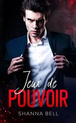Jeux de Pouvoir: romanzo e matrimonio straniero - Jeux de Pouvoir: romance et mariage arrang