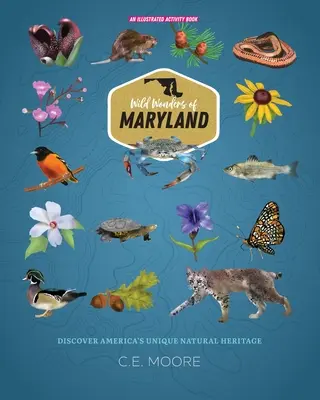 Meraviglie selvagge del Maryland - Wild Wonders of Maryland