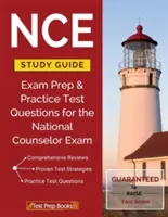 Guida allo studio NCE: Preparazione all'esame e domande di prova pratica per l'esame di Counselor Nazionale - NCE Study Guide: Exam Prep & Practice Test Questions for the National Counselor Exam