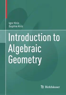 Introduzione alla geometria algebrica - Introduction to Algebraic Geometry