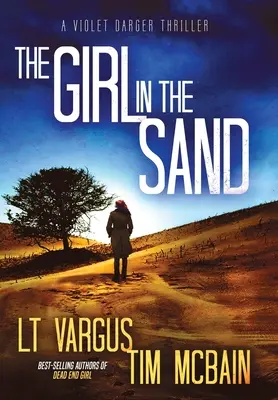 La ragazza nella sabbia: Un avvincente thriller con serial killer - The Girl in the Sand: A Gripping Serial Killer Thriller