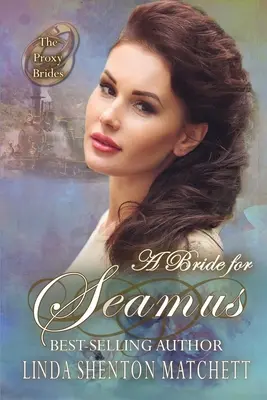 Una sposa per Seamus - A Bride for Seamus