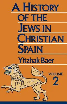 Storia degli ebrei nella Spagna cristiana - A History of the Jews in Christian Spain