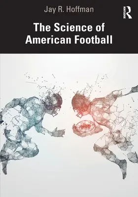 La scienza del football americano - The Science of American Football