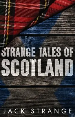 Strani racconti di Scozia - Strange Tales of Scotland
