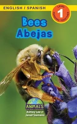 Api / Abejas: Bilingue (Inglese / Spagnolo) (Ingls / Espaol) Animali che fanno la differenza! (Lettori coinvolgenti, livello 1) - Bees / Abejas: Bilingual (English / Spanish) (Ingls / Espaol) Animals That Make a Difference! (Engaging Readers, Level 1)
