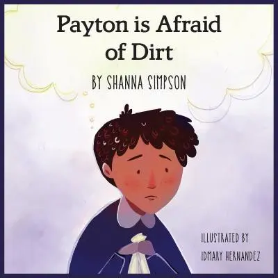 Payton ha paura dello sporco - Payton Is Afraid of Dirt