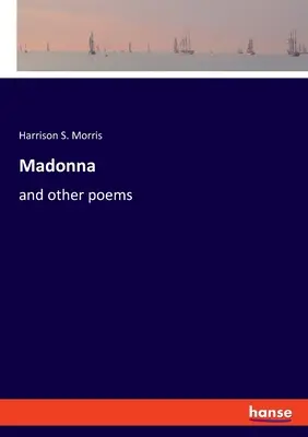 Madonna: e altre poesie - Madonna: and other poems