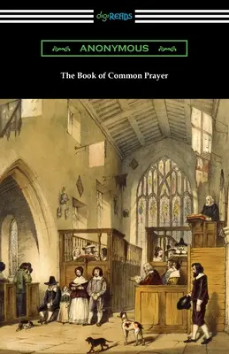 Il libro delle preghiere comuni - The Book of Common Prayer