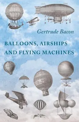 Palloni, dirigibili e macchine volanti - Balloons, Airships and Flying Machines
