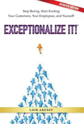 Eccezionale! - Exceptionalize It!