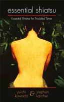 Shiatsu essenziale - Essential Shiatsu