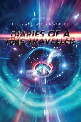 Diari di un viaggiatore del tempo - Diaries of A Time Traveller