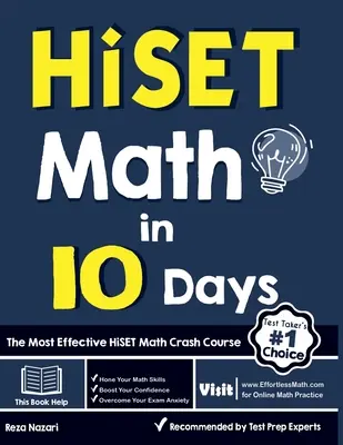 HiSET Math in 10 giorni: Il più efficace corso accelerato di matematica HiSET - HiSET Math in 10 Days: The Most Effective HiSET Math Crash Course