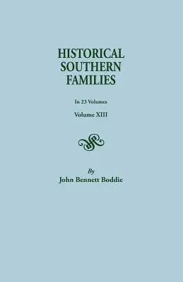 Famiglie storiche del Sud. in 23 volumi. Volume XIII - Historical Southern Families. in 23 Volumes. Volume XIII