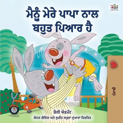 Amo mio padre (edizione punjabi) - I Love My Dad (Punjabi Edition)